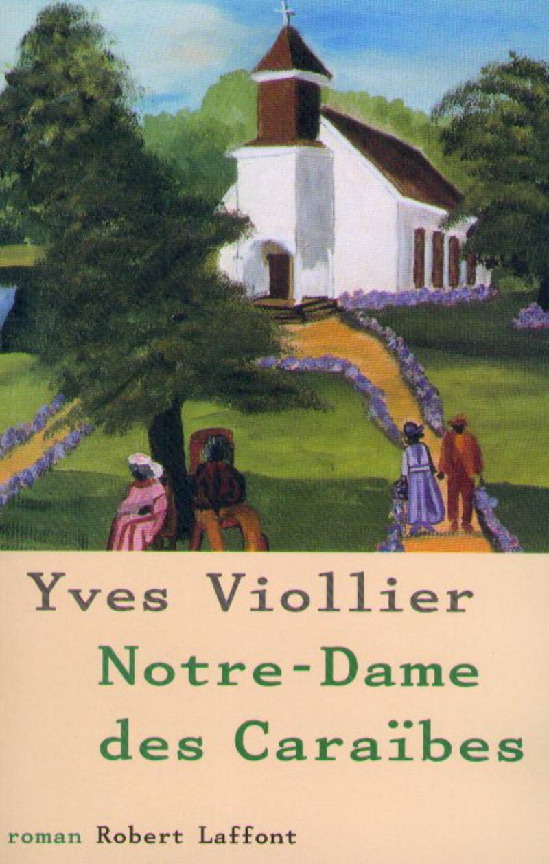 Notre-Dame des Caraïbes 9782221092804