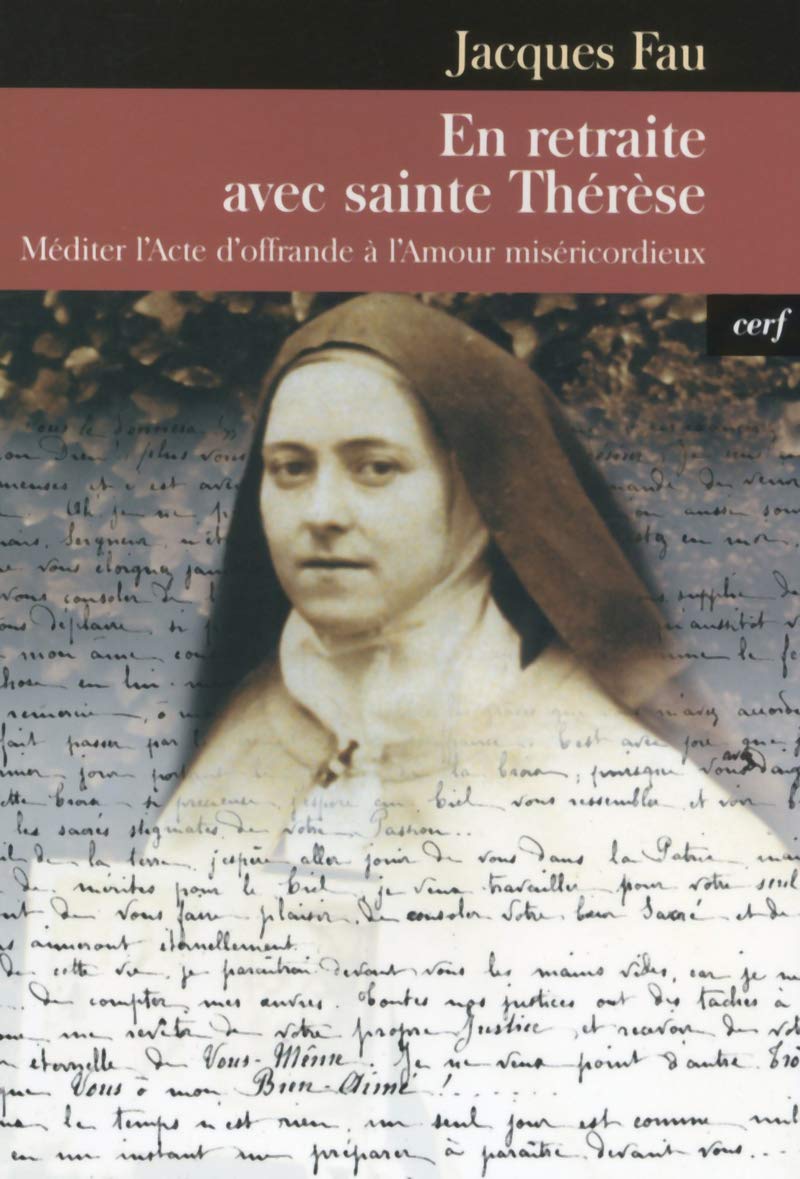 En retraite avec Sainte Thérèse 9782204083393