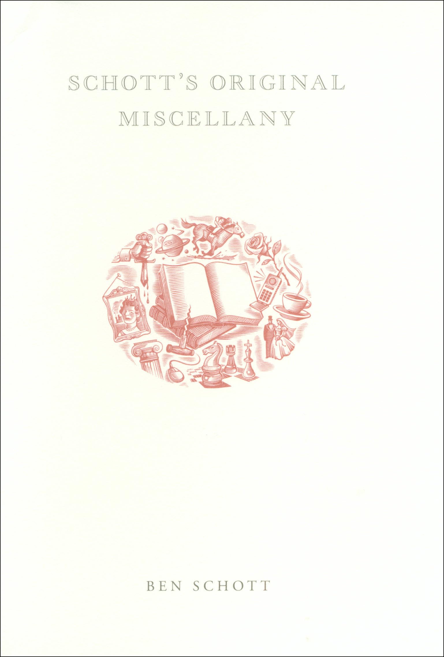 Schott's Original Miscellany 9780747563204