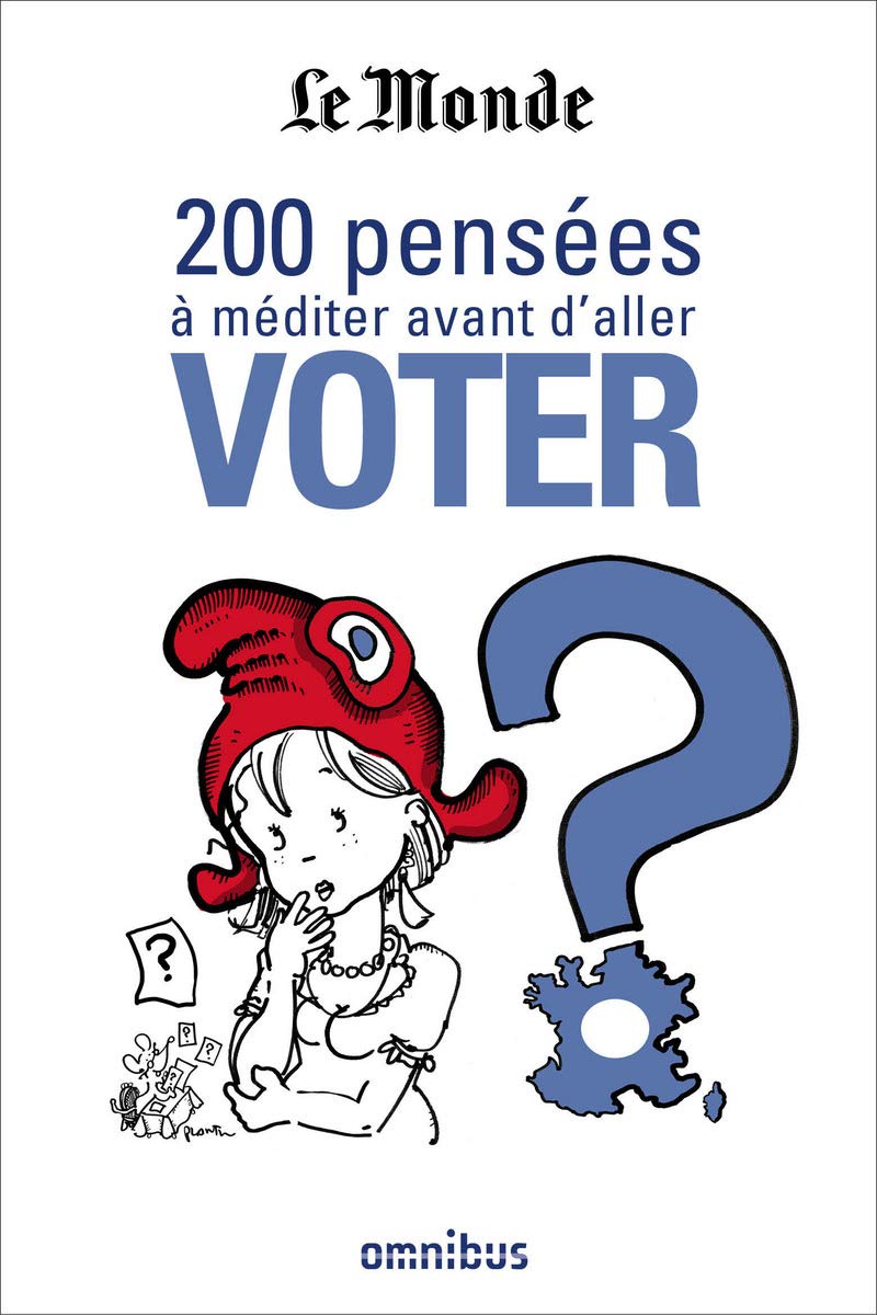 200 pensées à méditer avant d'aller voter 9782258117808