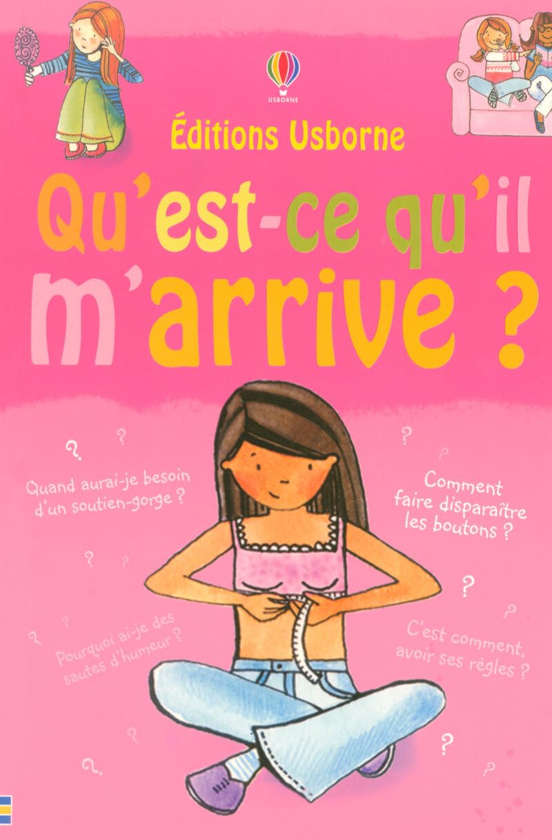 Qu'est-ce qu'il m'arrive ? Fille 9780746082720