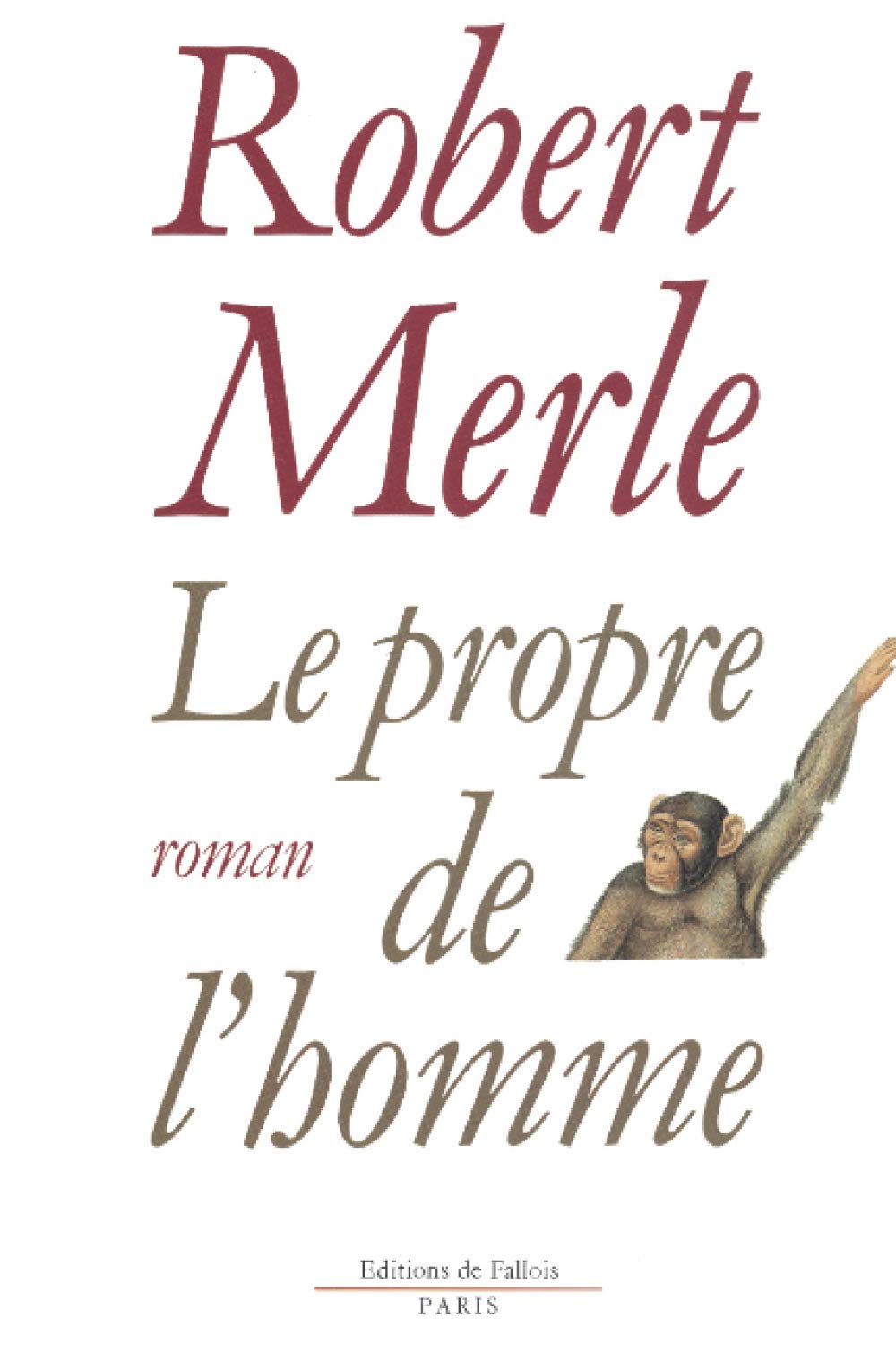 Le Propre de l'homme 9782877060387