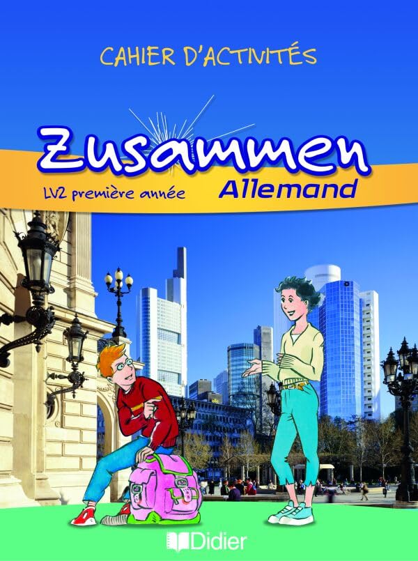 Zusammen 1re année LV2 - Cahier d'exercices: Zusammen 4e LV2 cahier d'exercices 9782278057924