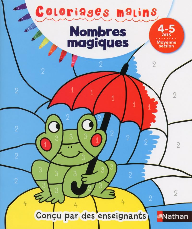 Coloriages magiques Maternelle - Pour s'entraîner à reconnaitre les chiffres et les quantités en coloriant - Moyenne Section de maternelle 4/5 ans 9782091894522