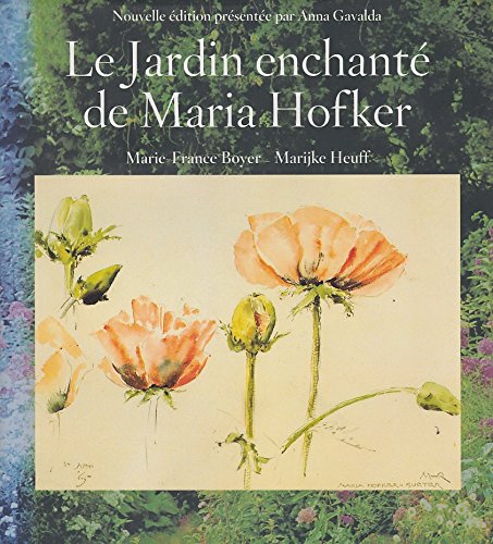 LE JARDIN ENCHANTE DE MARIA HOFKER 9782298027815