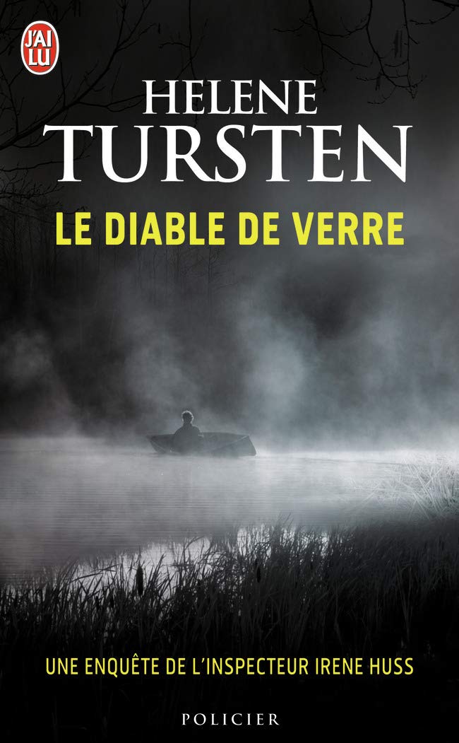Le diable de verre: Une enquête de l'inspecteur Irene Huss 9782290039601