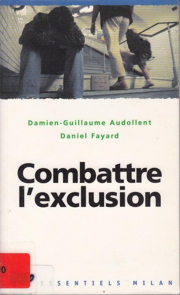 Combattre l'exclusion 9782841139590