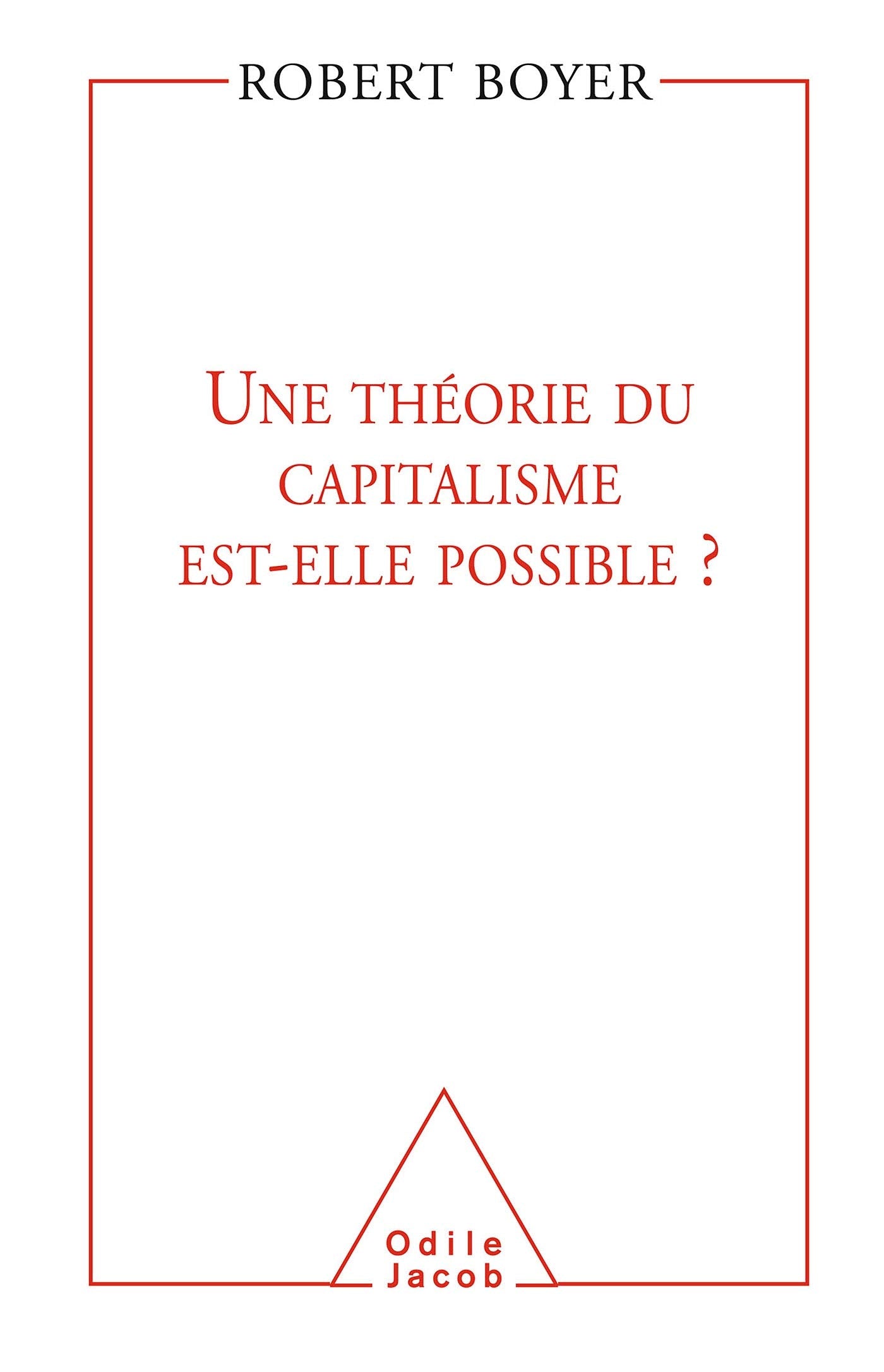 Une théorie du capitalisme est-elle possible ? 9782738114310