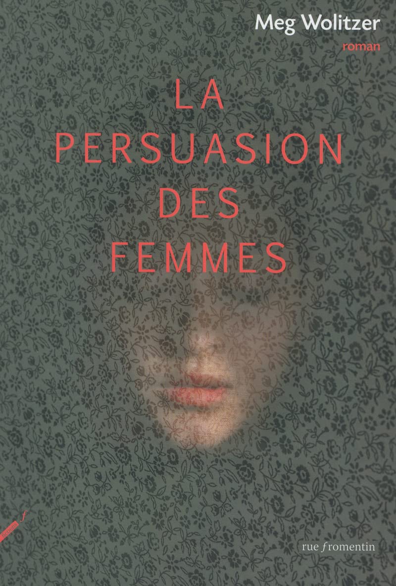 La persuasion des femmes 9782919547616