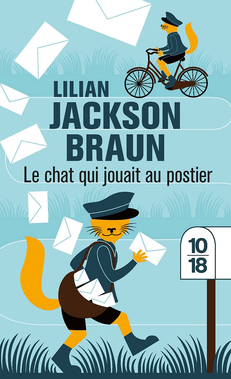 Le chat qui jouait au postier 9782264038197