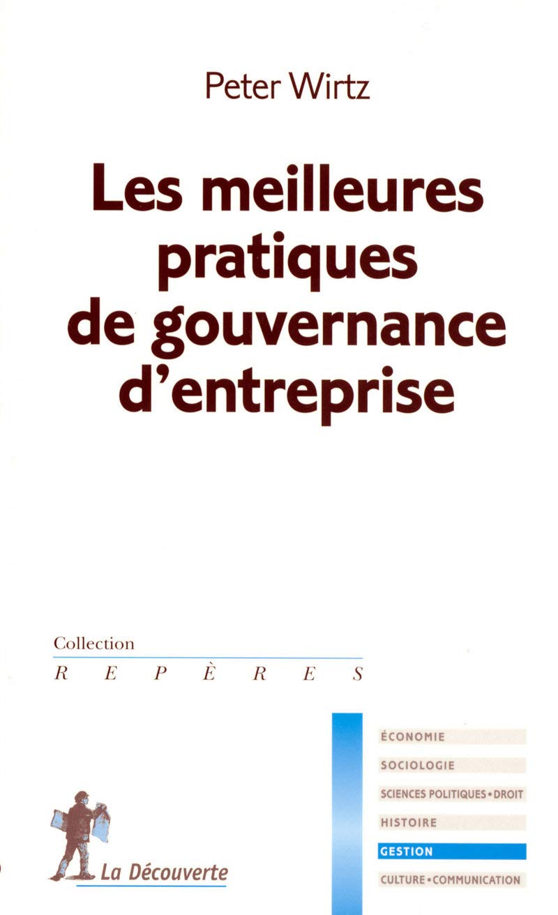 Les meilleures pratiques de gouvernance d'entreprise 9782707153388