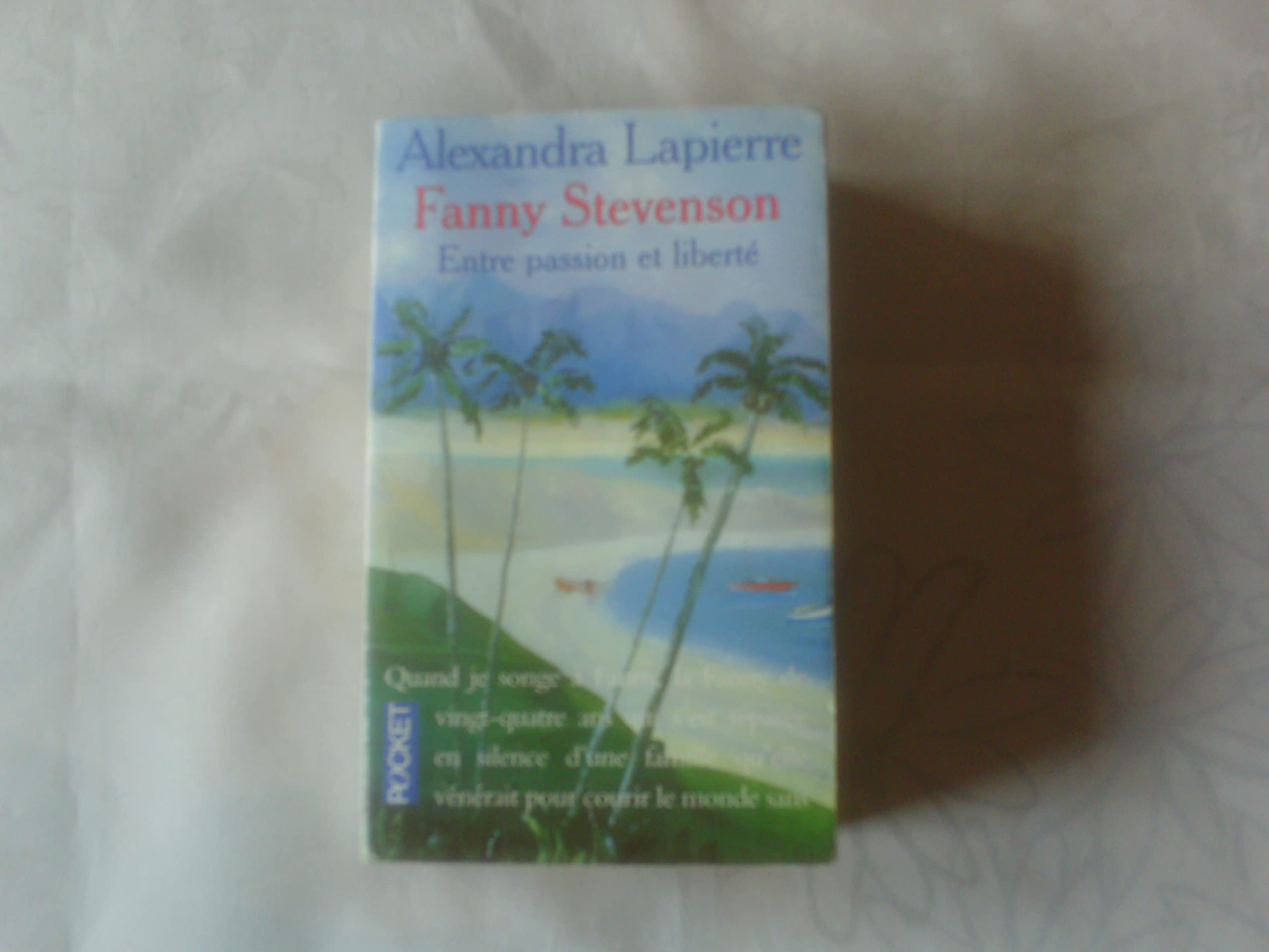 Fanny Stevenson, entre passion et liberté 9782266008204
