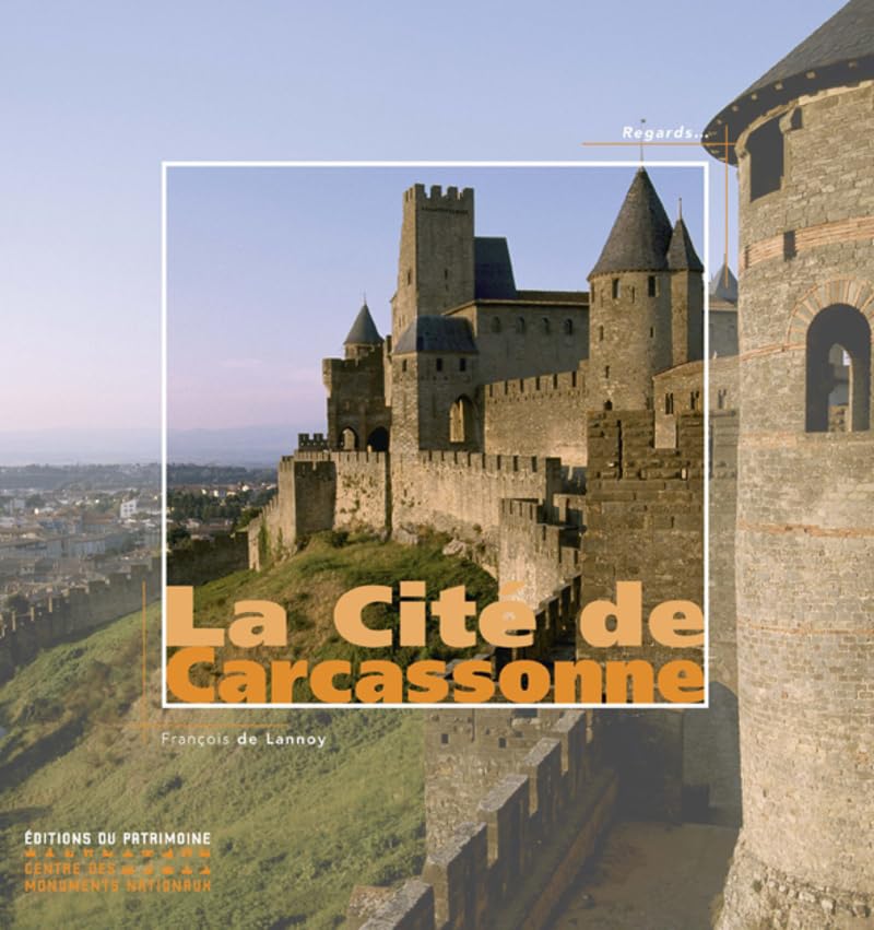 La Cité de Carcassonne 9782757700099