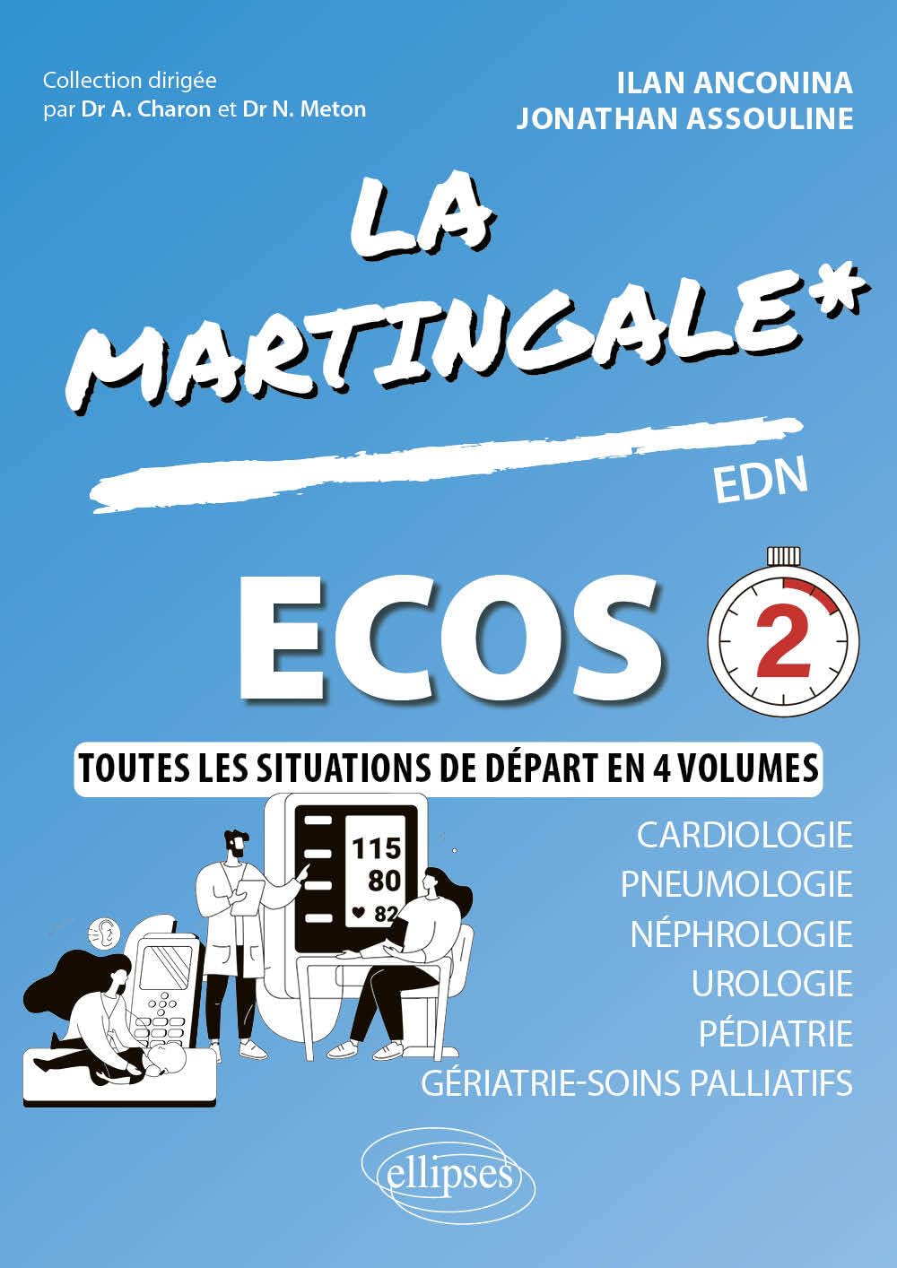 Ecos: Cardiologie, Pneumologie, Néphrologie, Urologie, Pédiatrie, Gériartrie, Soins palliatifs 9782340086418