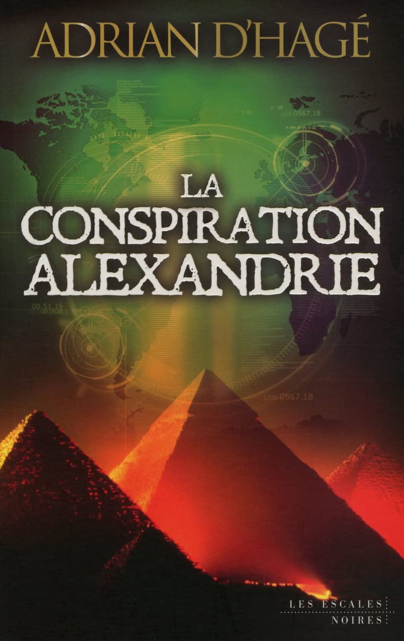 La conspiration Alexandrie 9782365691574