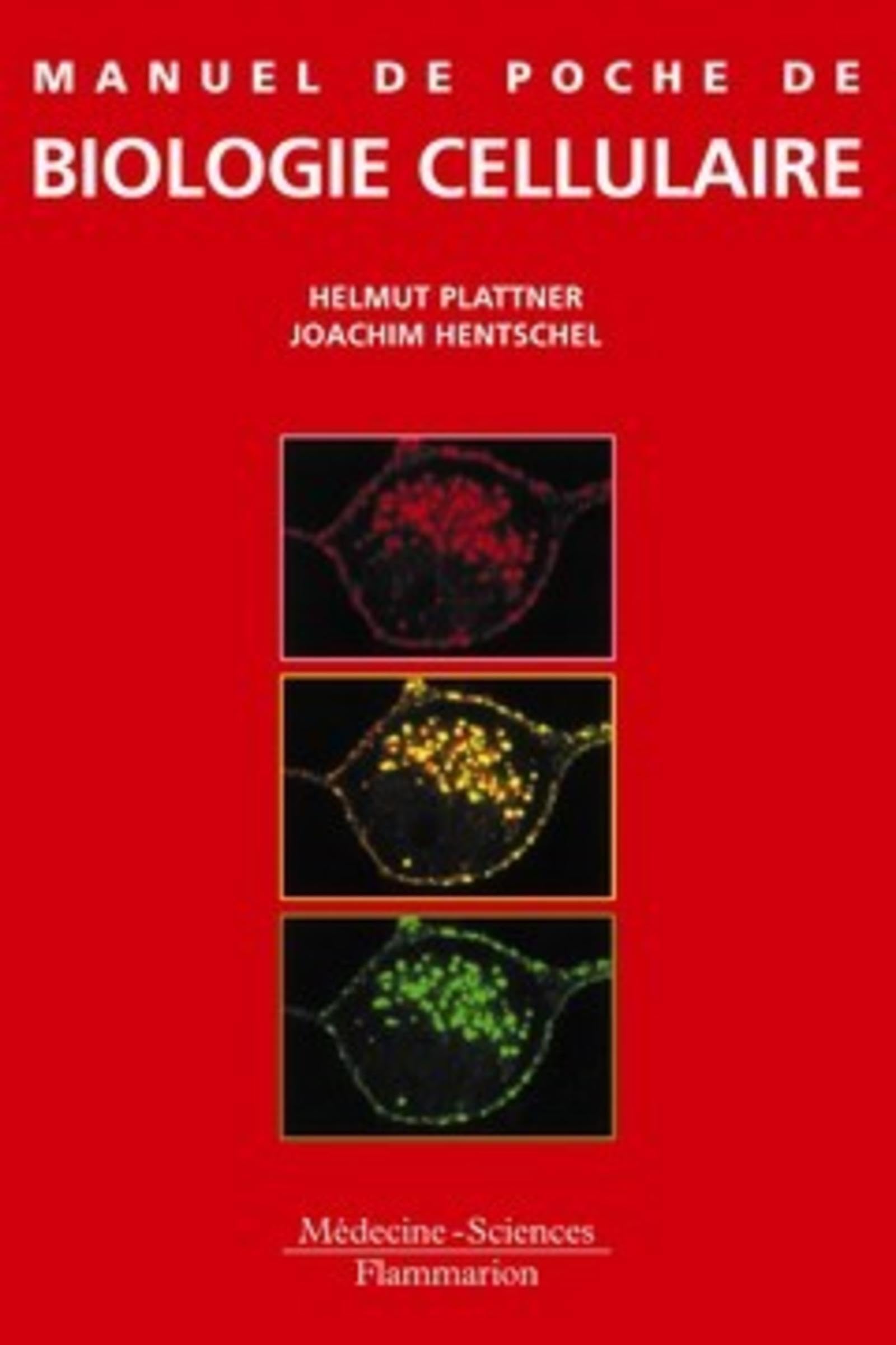 Manuel de poche de biologie cellulaire 9782257000040
