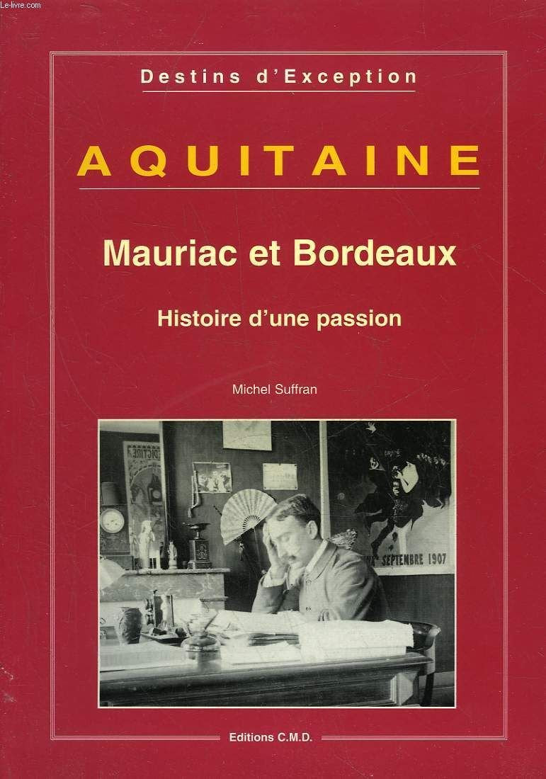 Mauriac et Bordeaux, Aquitaine 9782844770431