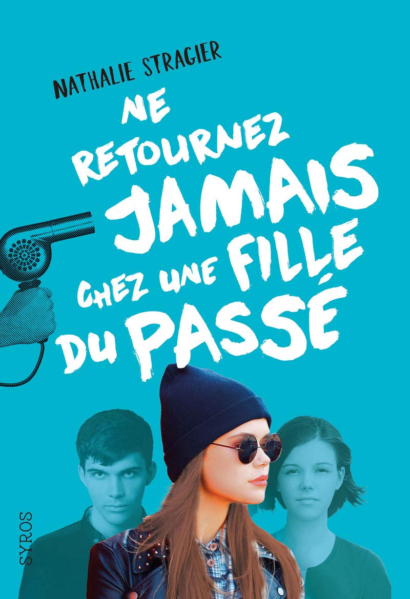 Ne retournez jamais chez une fille du passé (2) 9782748520675