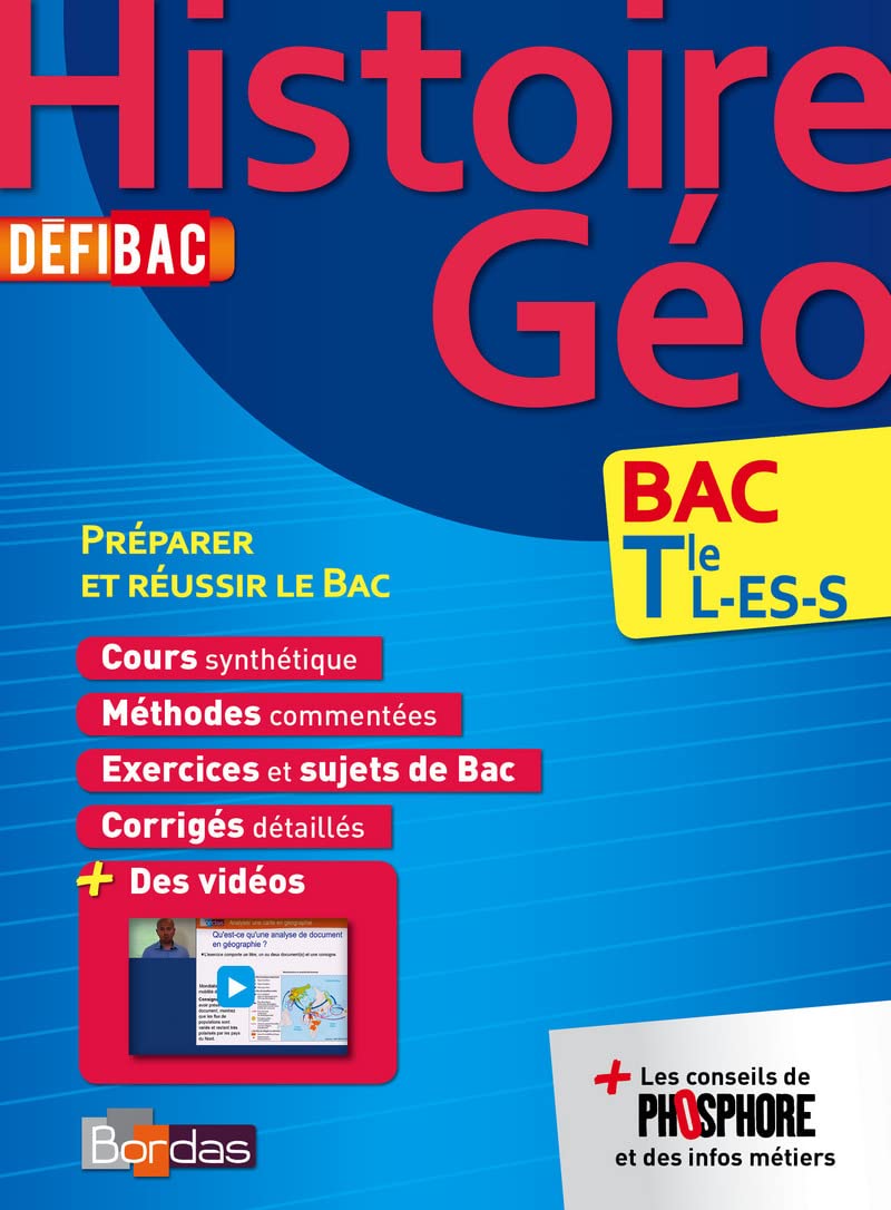 DéfiBac Cours/Méthodes/Exos Histoire-Géographie Terminale L/ES/S 9782047351390