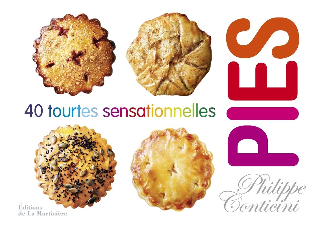 Pies: 40 tourtes sensationnelles 9782732456638