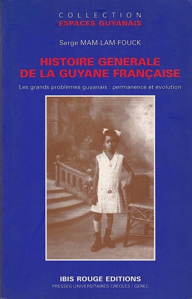 Histoire de la Guyane contemporaine, 1940-1982: Les mutations économiques, sociales et politiques 9782876790773