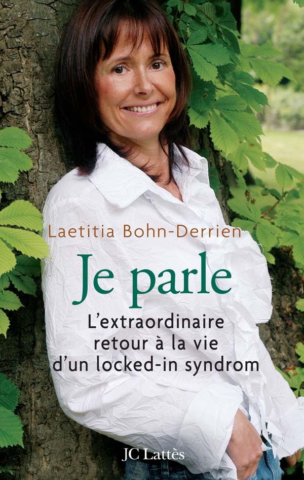 Je parle L'extraordinaire retour à la vie d'un locked-in-syndrom 9782709626514