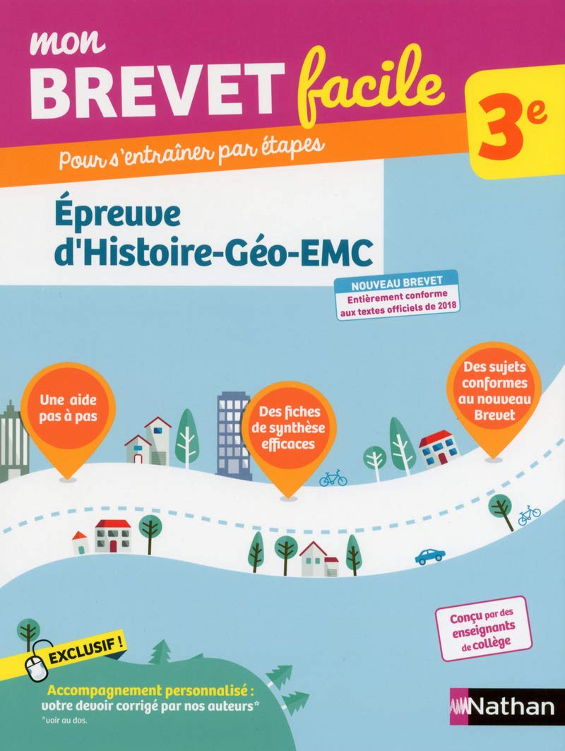 Mon Brevet facile - Épreuve de Histoire-Géographie-EMC - 3e (04) 9782091520193