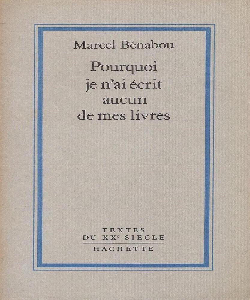 Pourquoi je n'ai écrit aucun de mes livres 9782010117305