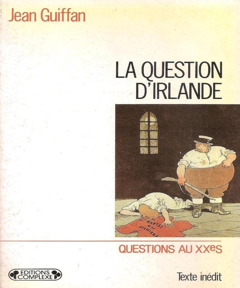 La question d'Irlande 9782870272701