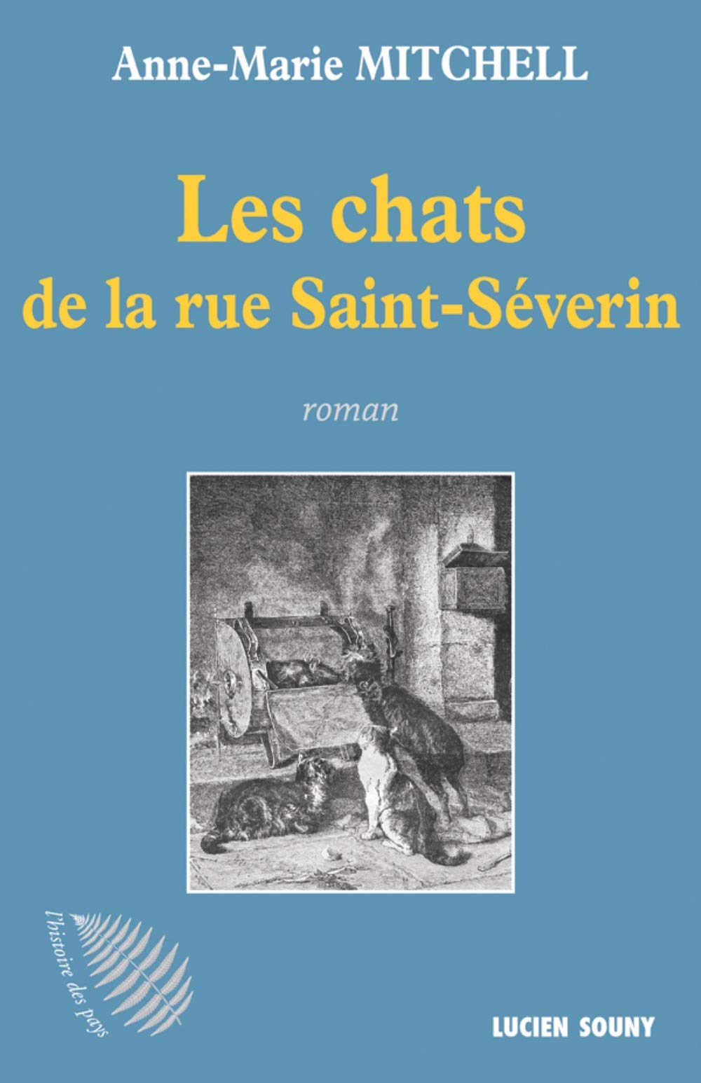 Les Chats de la Rue Saint Séverin 9782848865409