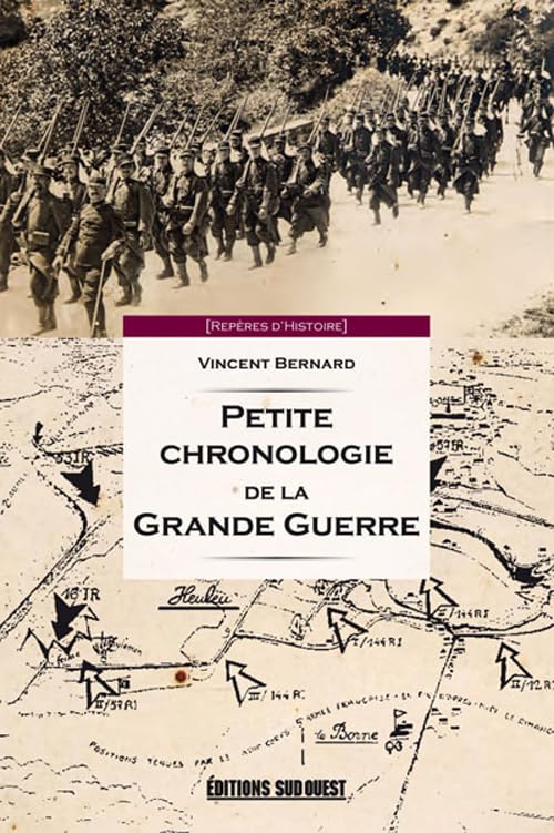 Petite Chronologie De La Grande Guerre 9782817703619