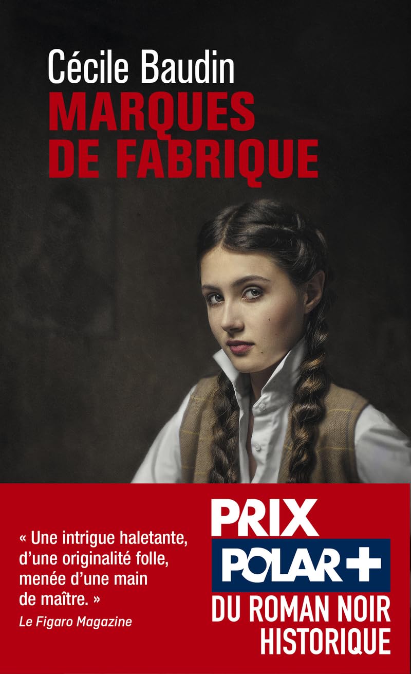 Marques de fabrique - Lauréat du prix Polar + du roman noir historique 9782264082961