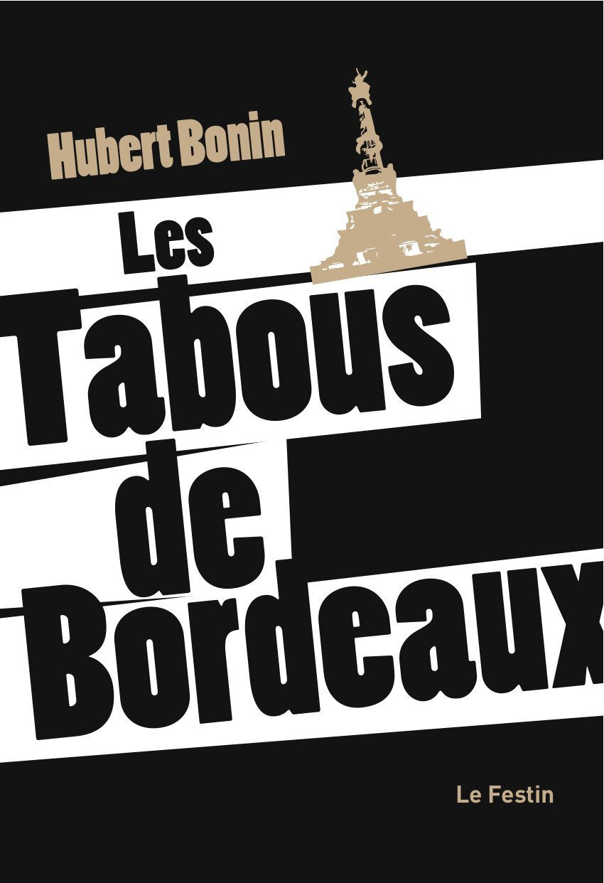 Les Tabous de Bordeaux 9782360620067