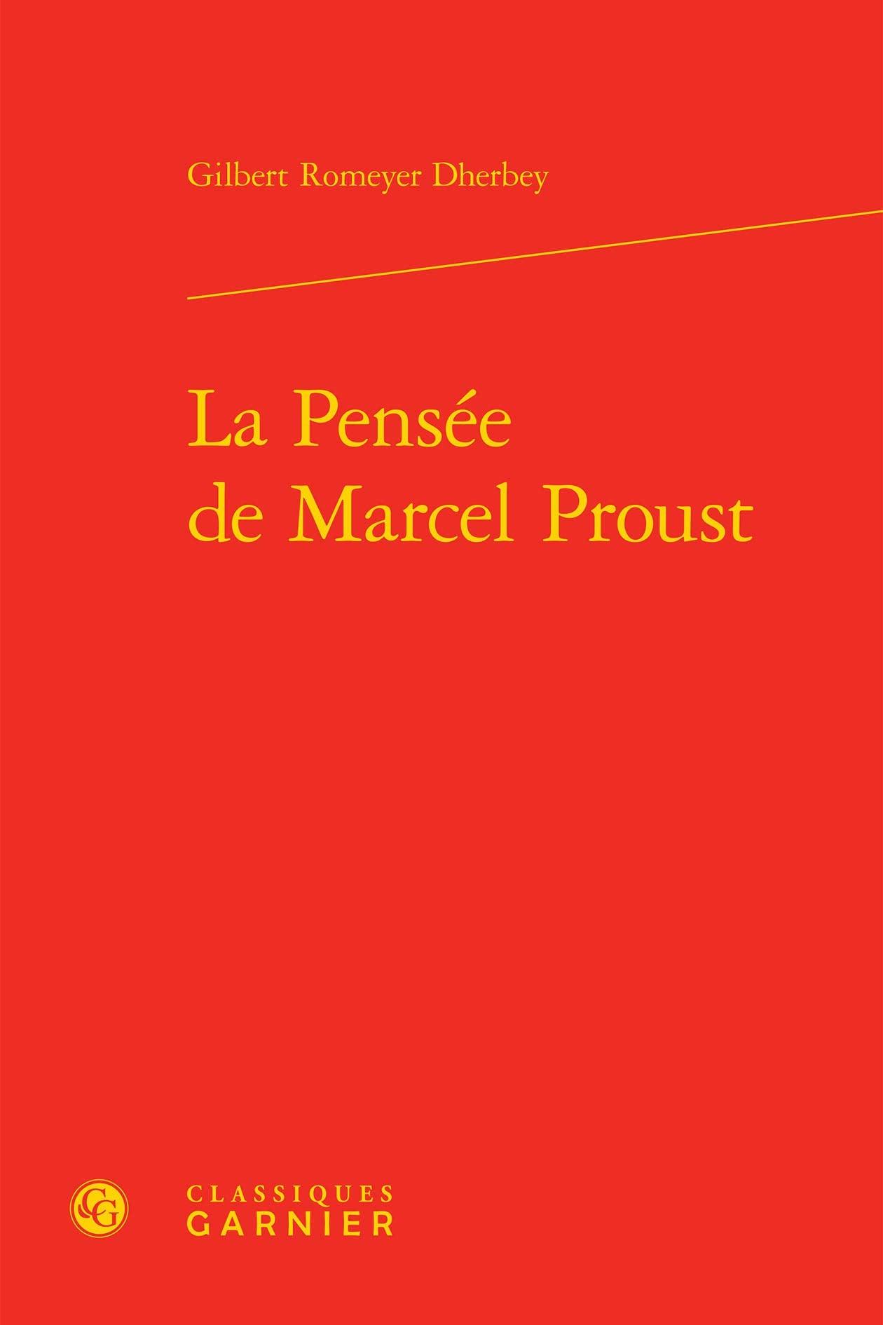 La Pensée de Marcel Proust 9782812434778