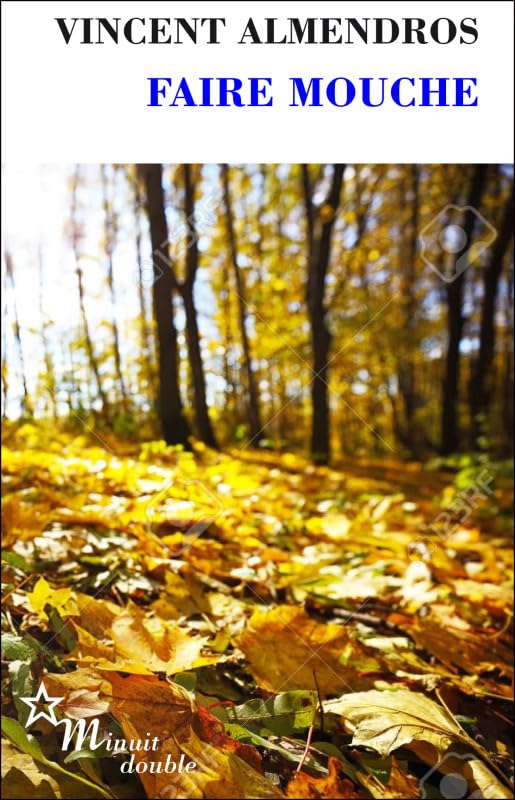 Faire mouche 9782707347183