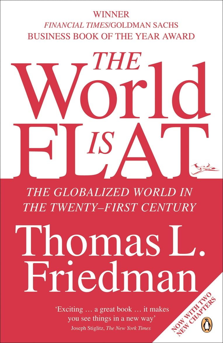 The World is Flat: The Globalized World in the Twenty-first Century 9780141022727