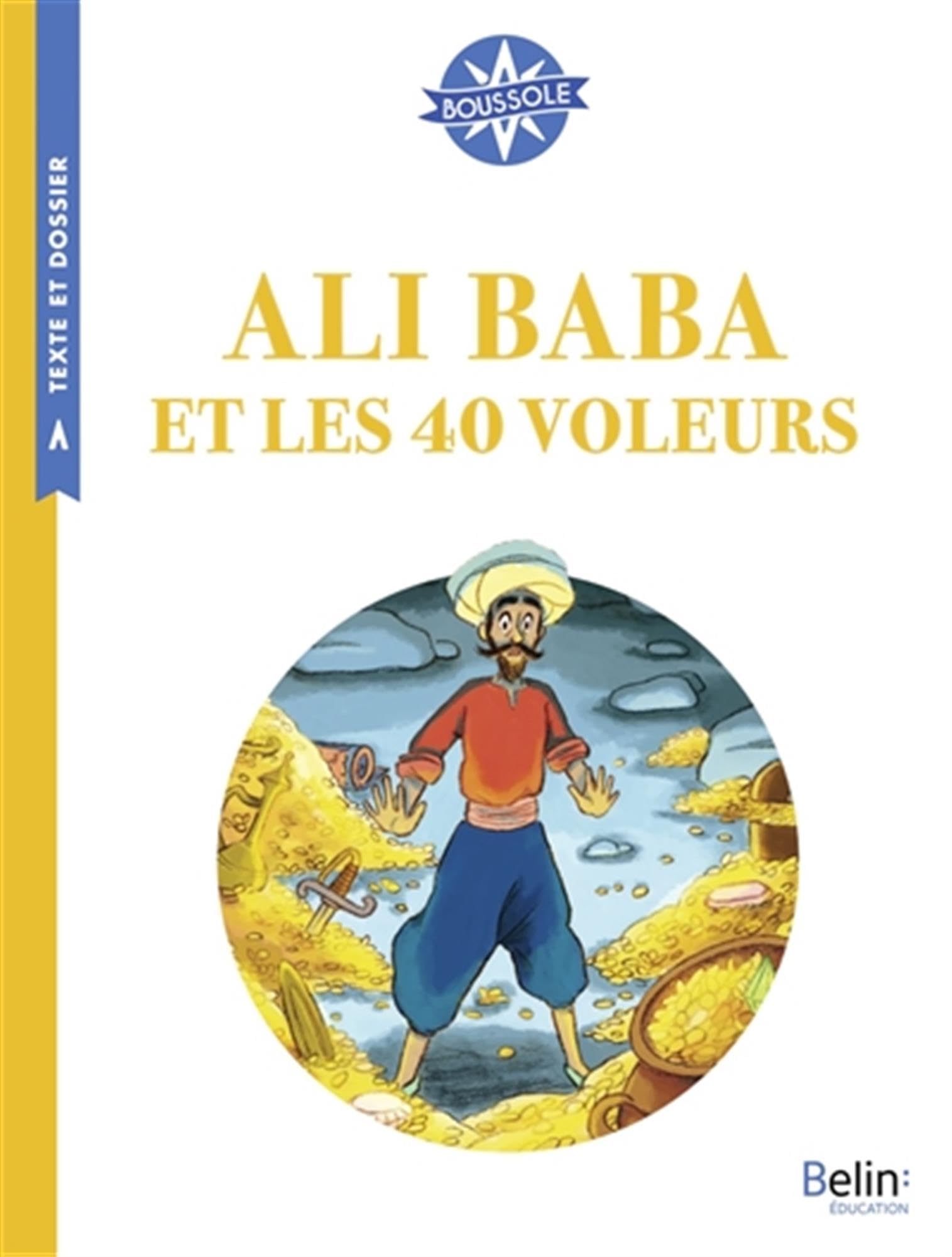 Ali Baba et les 40 voleurs: Boussole Cycle 3 9782410011166