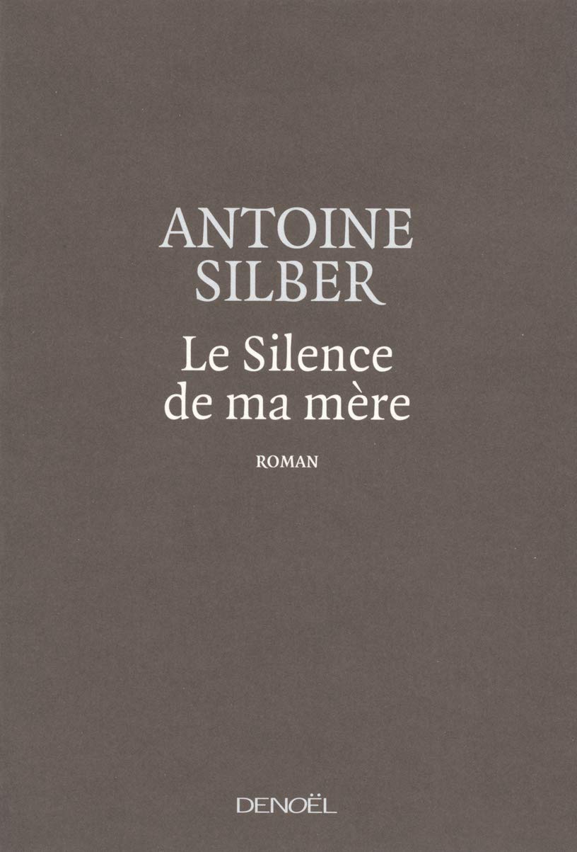Le Silence de ma mère 9782207109335
