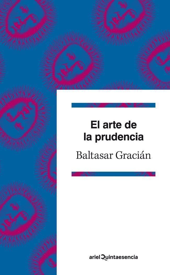 El arte de la prudencia: Edición de Emilio Blanco 9788434400962