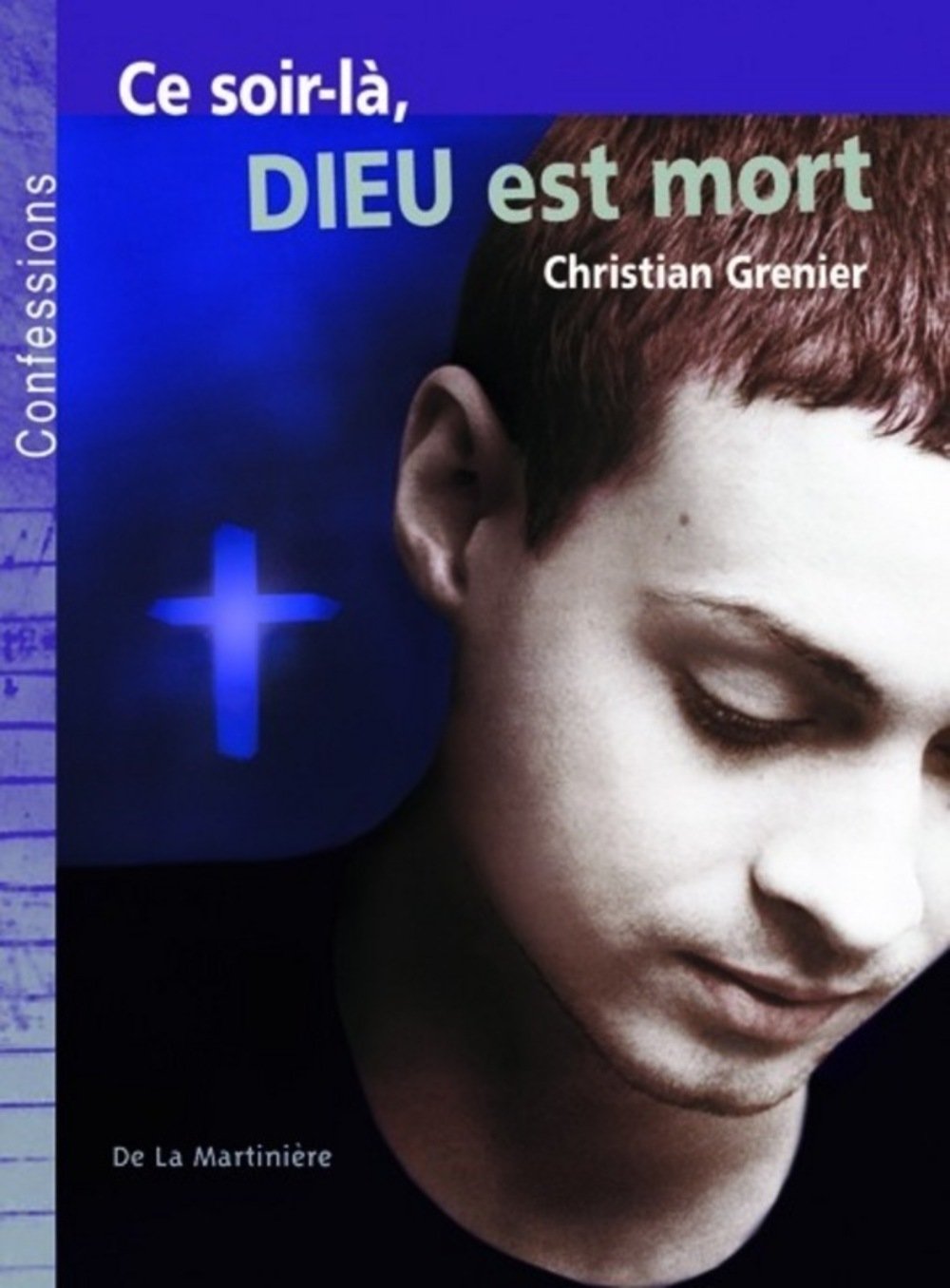 Ce soir-là, Dieu est mort 9782732432694