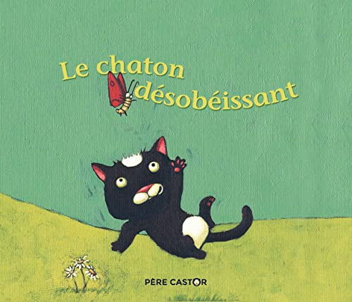 Le chaton désobéissant: Un conte de la tradition russe 9782081480209