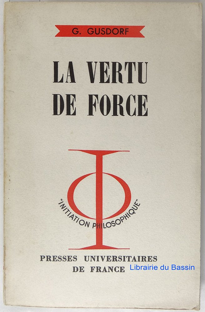 La vertu de la force 9782130294528