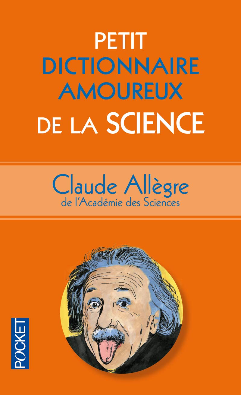 Petit Dictionnaire amoureux de la Science 9782266239950