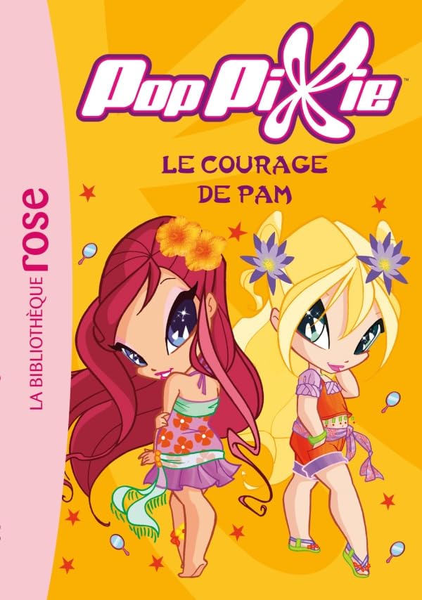 PopPixie 06 - Le courage de Pam 9782012024113