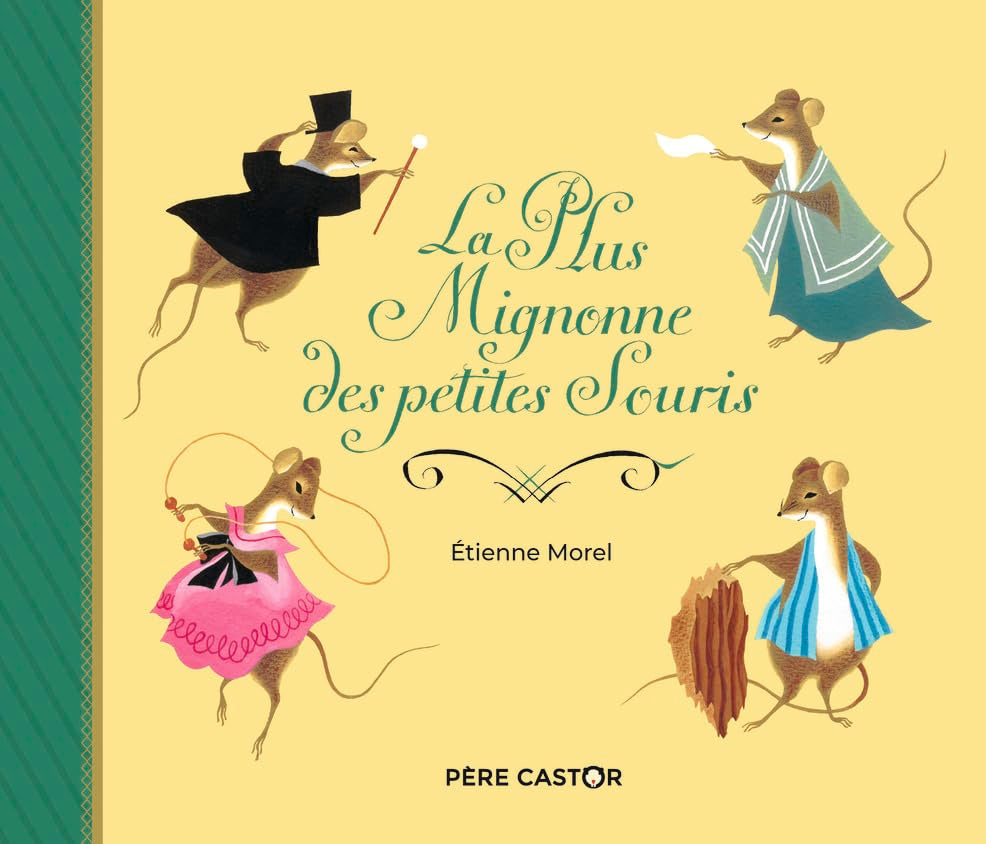 La Plus Mignonne des petites Souris 9782080233202