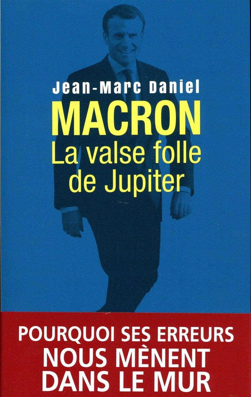 Macron - La valse folle de Jupiter 9782809824858