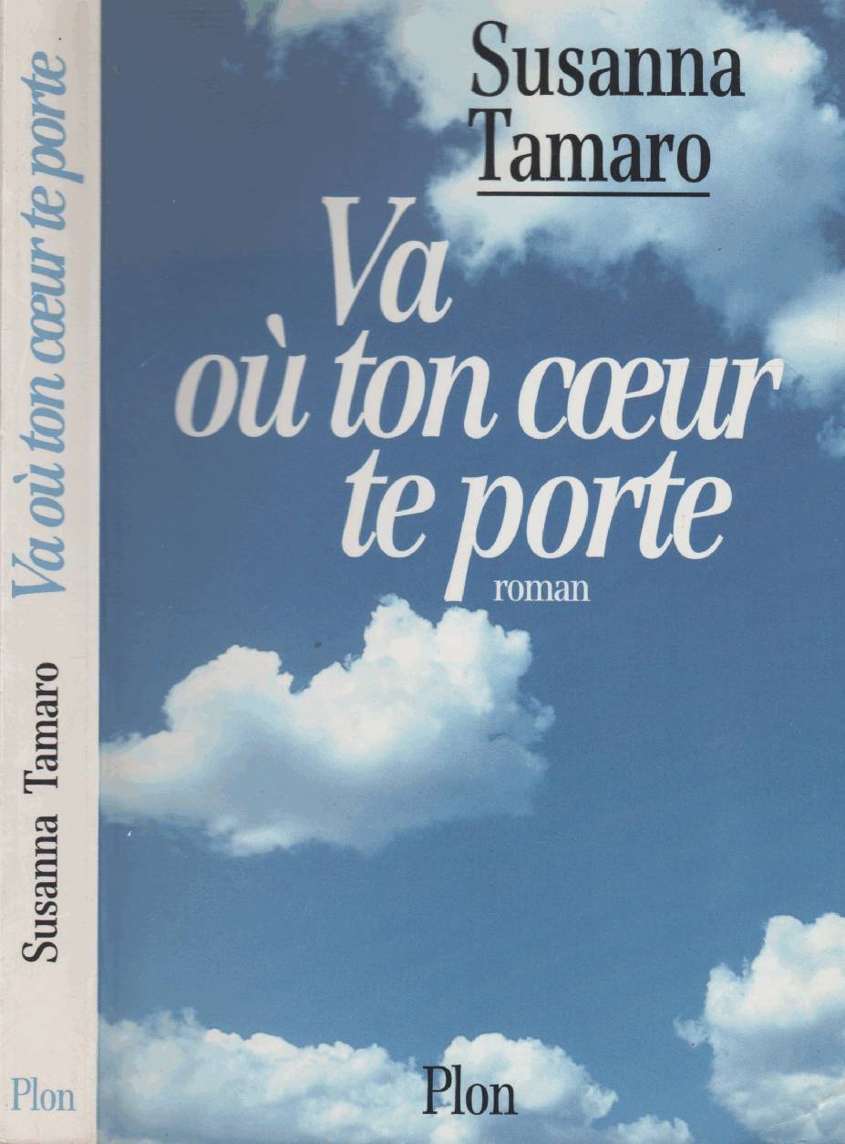 Va Ou Ton Coeur Te Porte 9782259181136