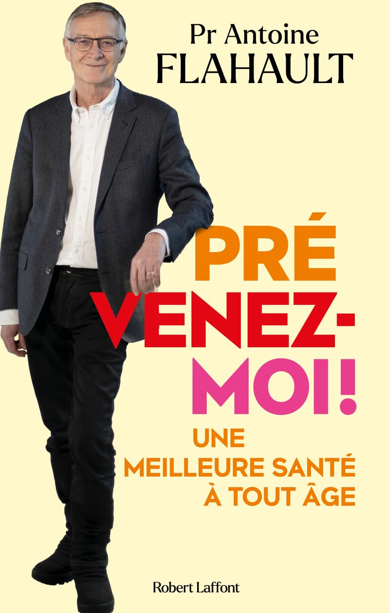 Prévenez-moi ! - Une meilleure santé à tout âge 9782221274057