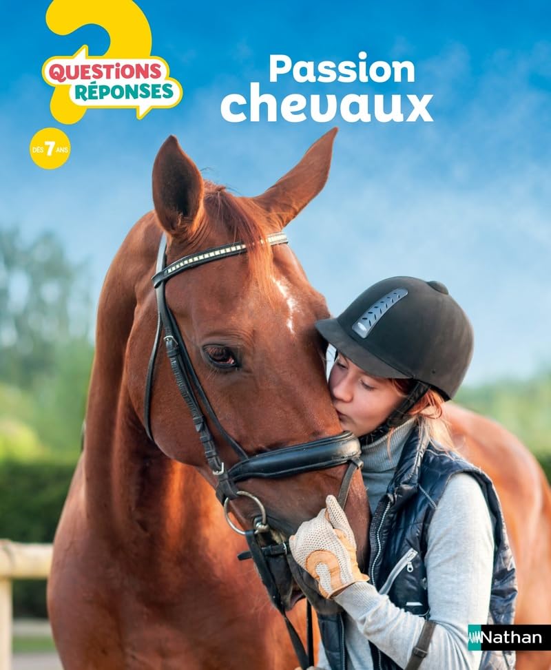 Passion chevaux - Questions/Réponses - doc dès 7 ans 9782092492819