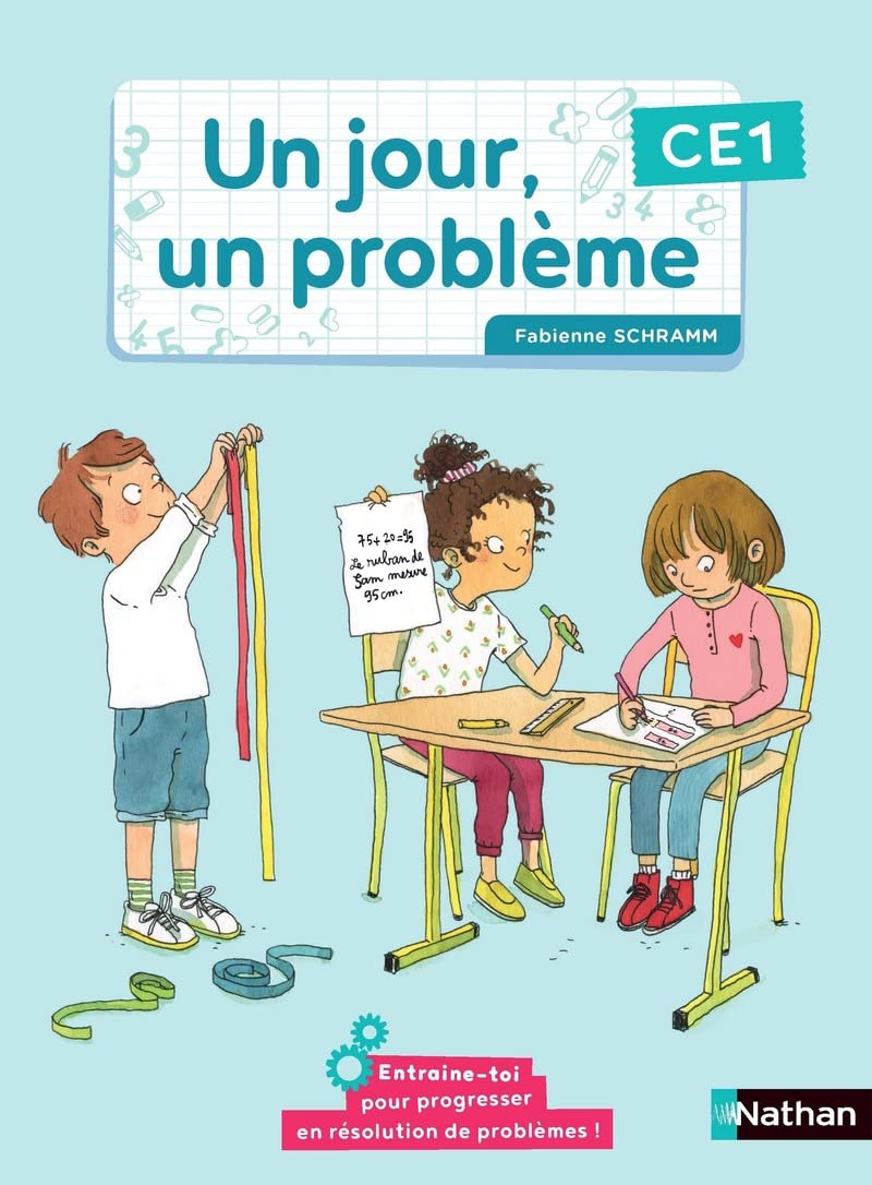 Un jour, un problème - Cahier de l'élève CE1 9782091252001